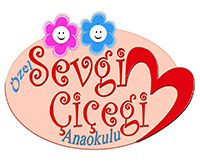 ÖZEL SEVGİ ÇİÇEĞİ ANAOKULU